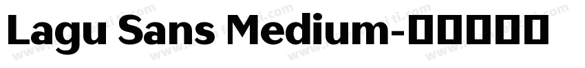 Lagu Sans Medium字体转换
